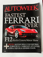 AutoWeek March 19 2012 "Fastest Ferrari Ever" Ferrari F12