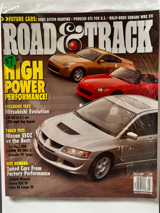 Road&Track March 2003 "High Power Performance" EVO, 350Z, S2000